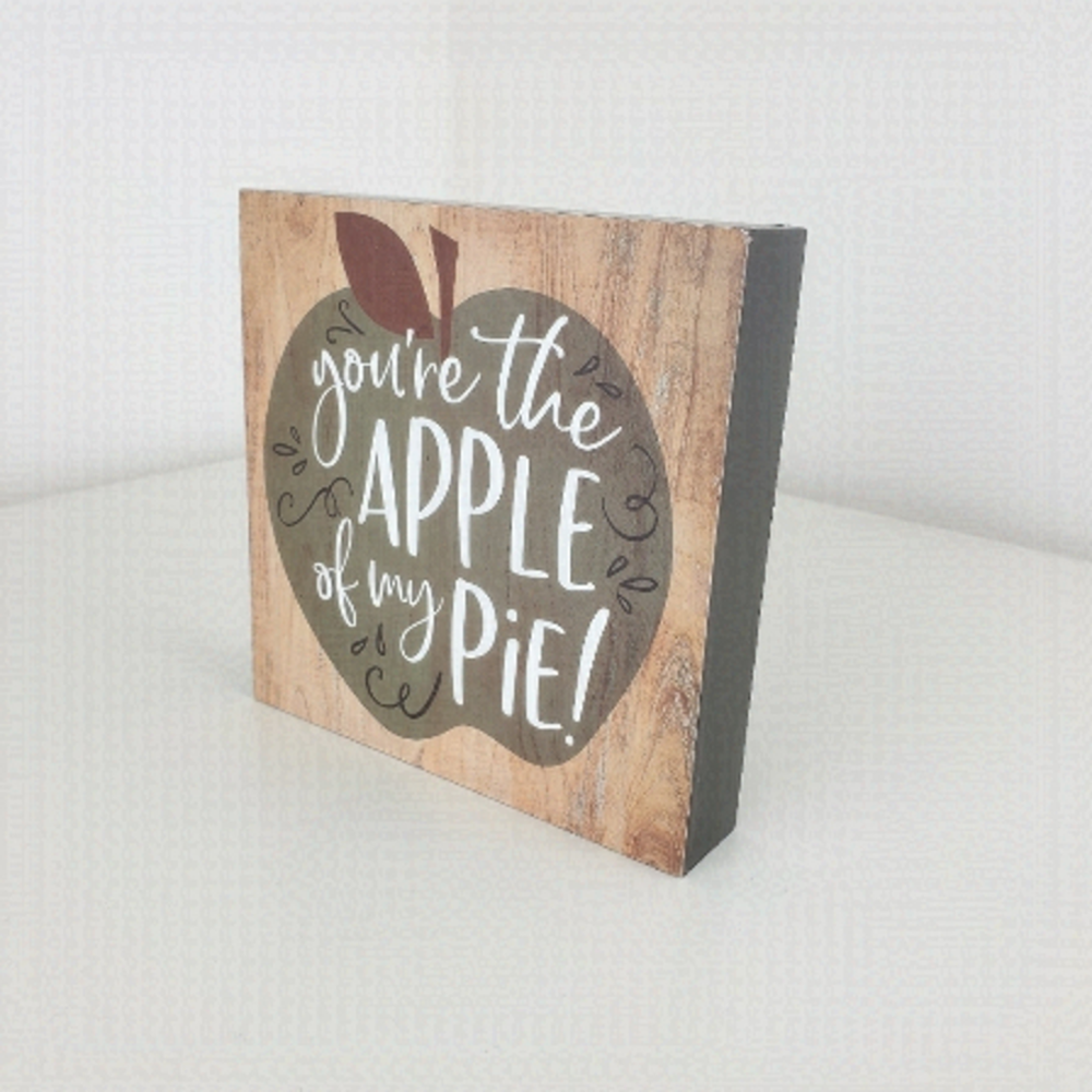 WALL art or table art You're the Apple of my pie